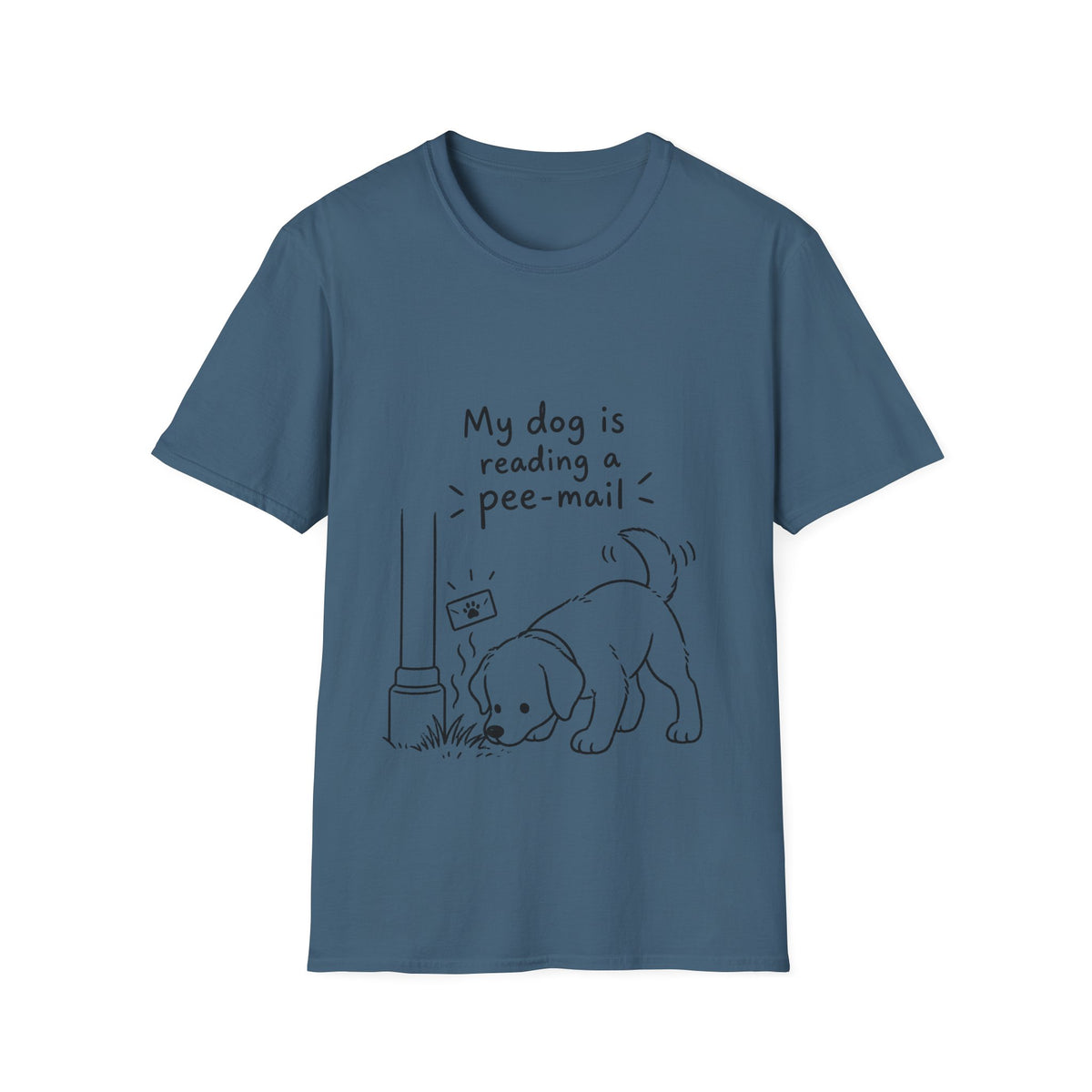 Funny Dog T-Shirt “My Dog Is Reading a Pee-Mail” Graphic Tee for Dog Lovers