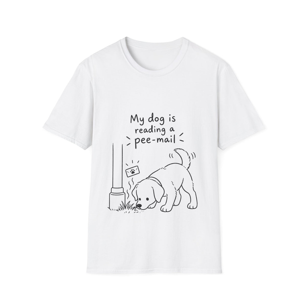 Funny Dog T-Shirt “My Dog Is Reading a Pee-Mail” Graphic Tee for Dog Lovers