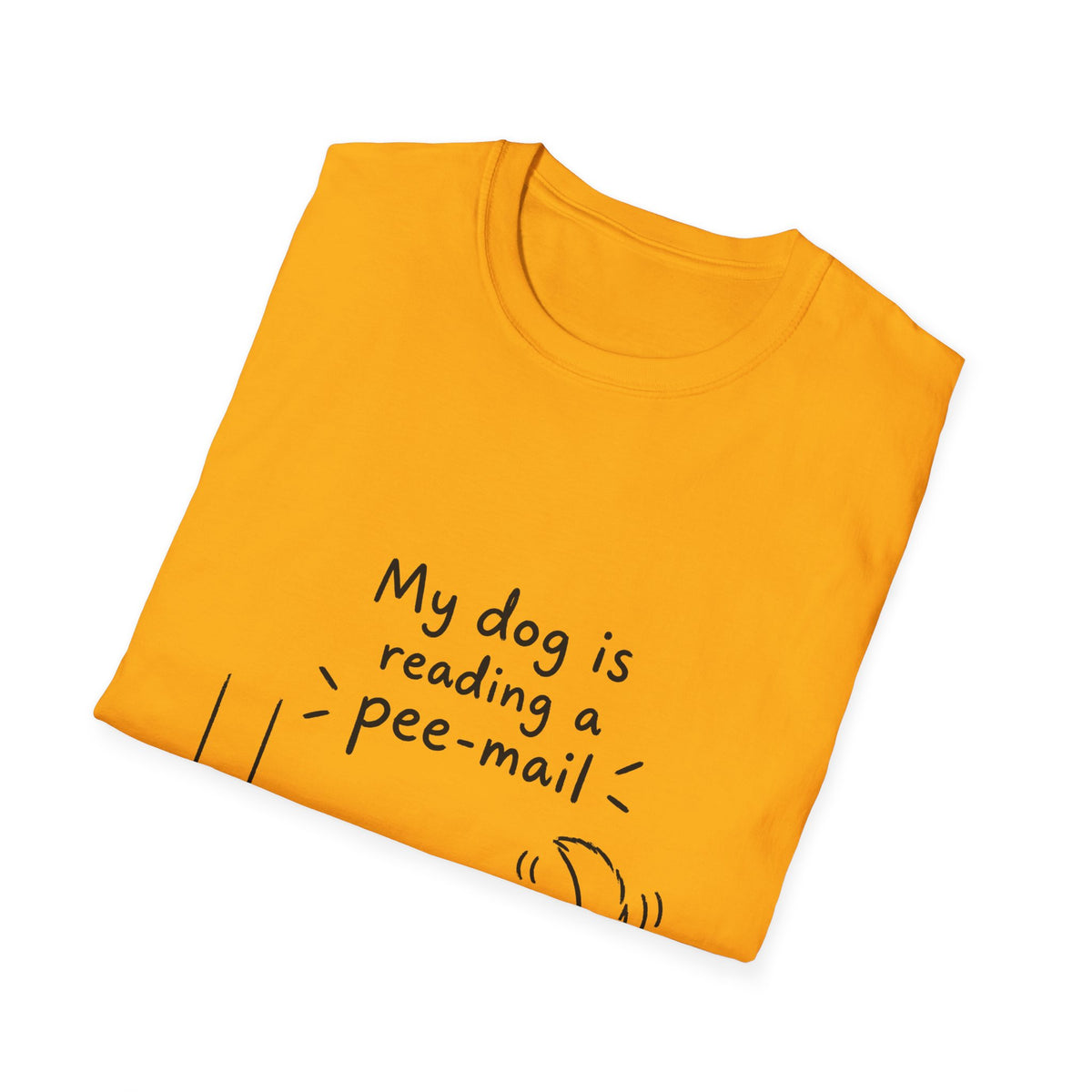 Funny Dog T-Shirt “My Dog Is Reading a Pee-Mail” Graphic Tee for Dog Lovers