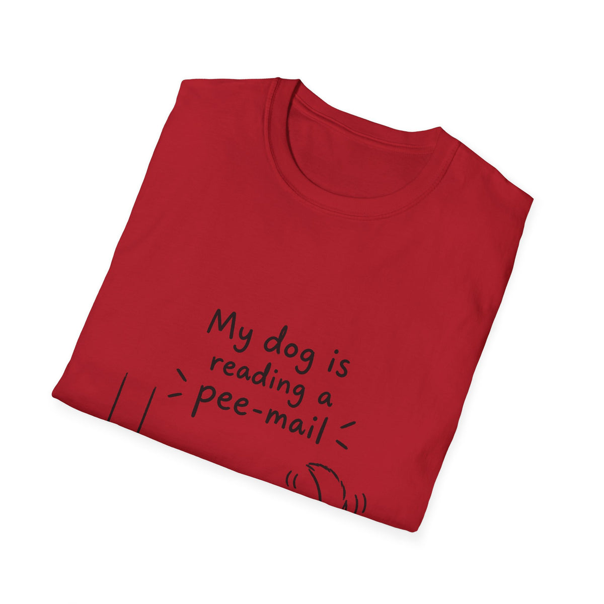 Funny Dog T-Shirt “My Dog Is Reading a Pee-Mail” Graphic Tee for Dog Lovers