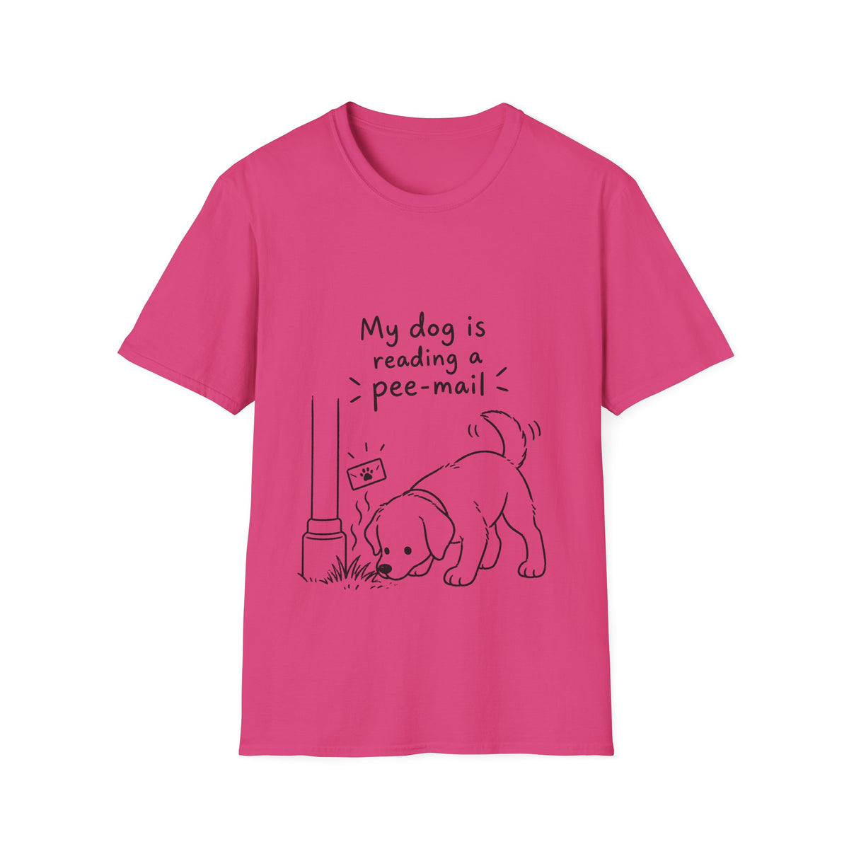 Funny Dog T-Shirt “My Dog Is Reading a Pee-Mail” Graphic Tee for Dog Lovers