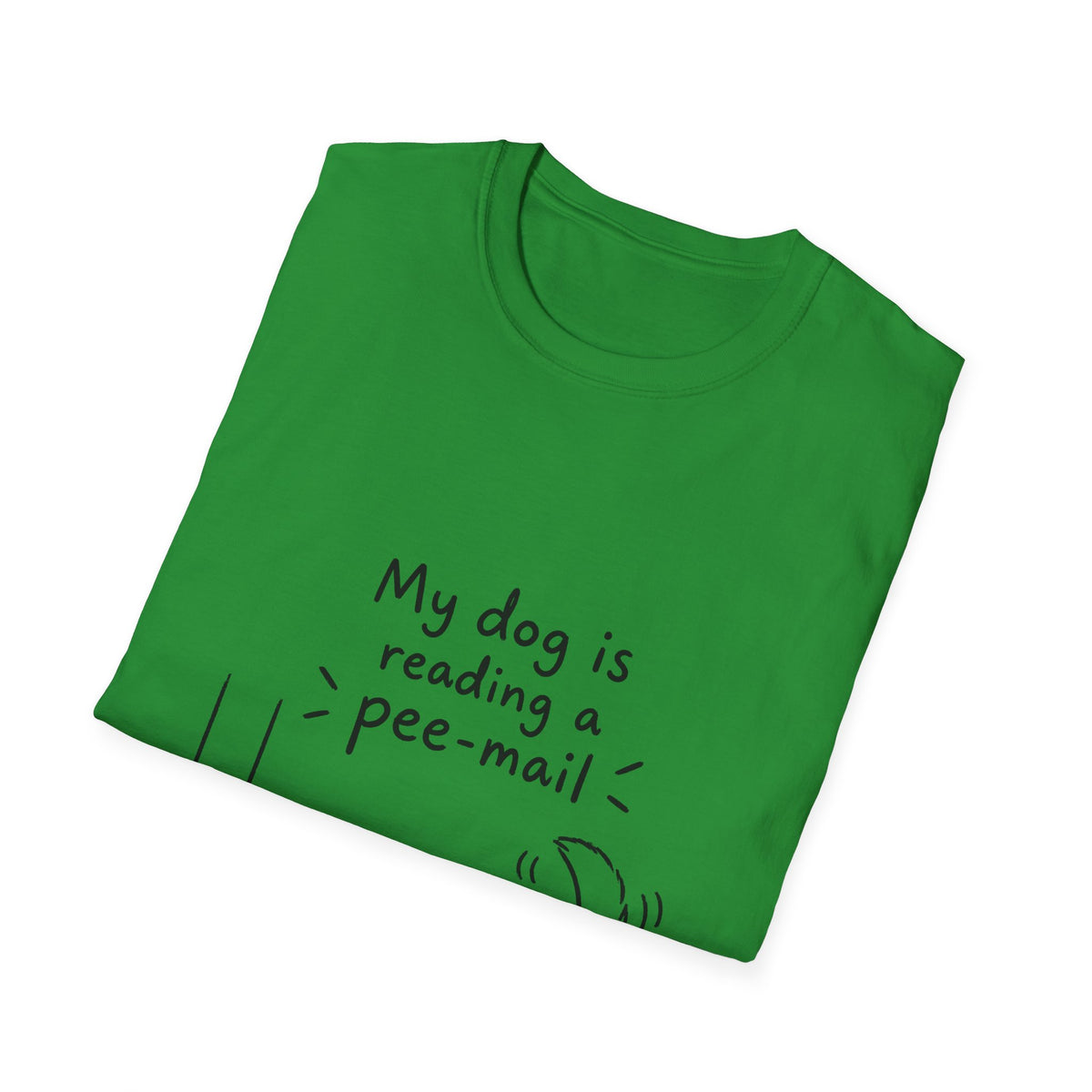 Funny Dog T-Shirt “My Dog Is Reading a Pee-Mail” Graphic Tee for Dog Lovers