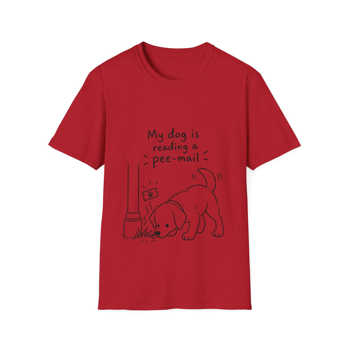 Funny Dog T-Shirt “My Dog Is Reading a Pee-Mail” Graphic Tee for Dog Lovers
